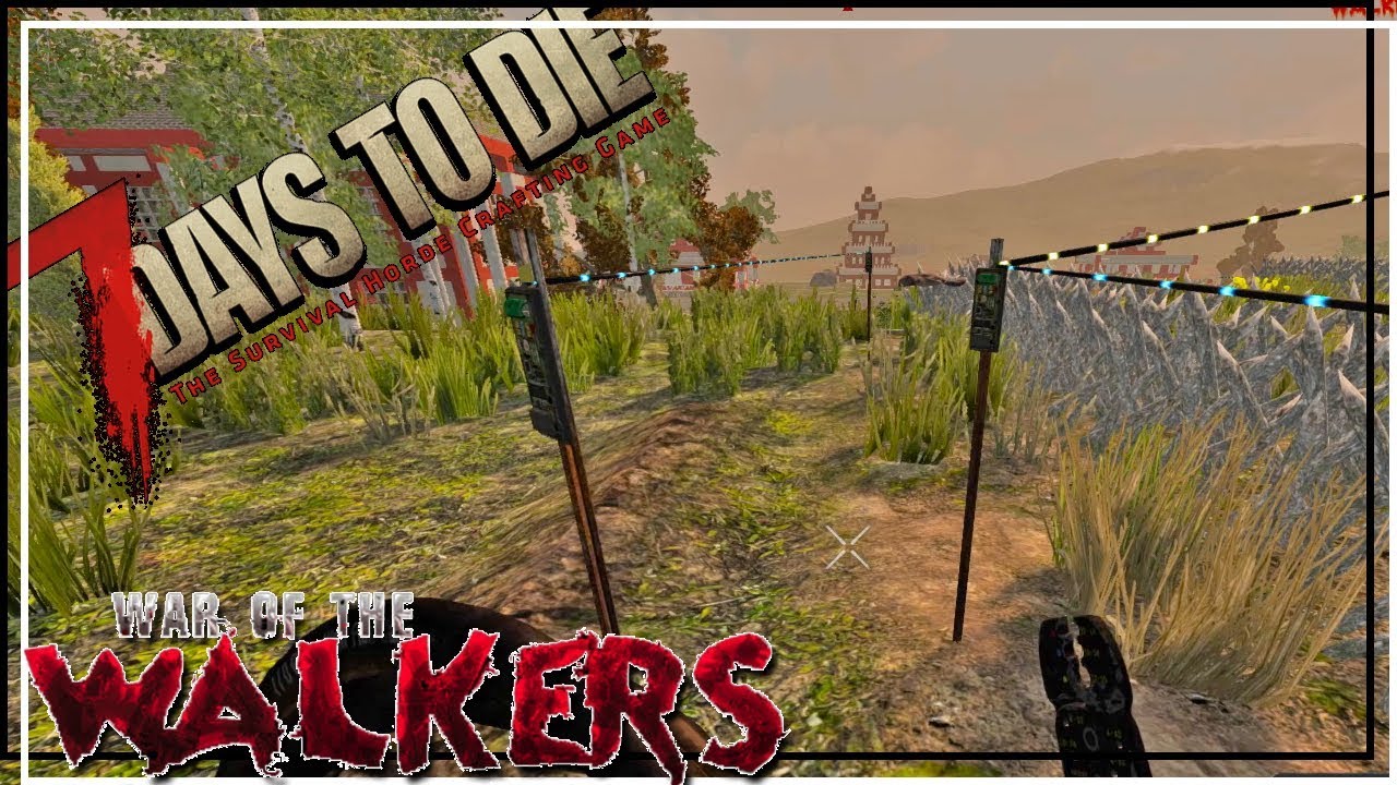 7 days to die war of the walkers guide